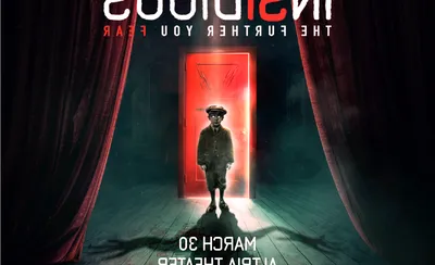 Insidious: The Further You Fear
